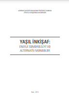YAŞIL İNKİŞAF: ENERJİ SƏMƏRƏLİLİYİ VƏ ALTERNATİV MƏNBƏLƏR